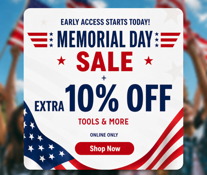 Early Access Starts Today! Memorial Day Sale Online Only - Extra 10% off Appliances and More